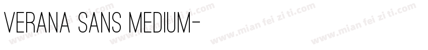 Verana Sans Medium字体转换